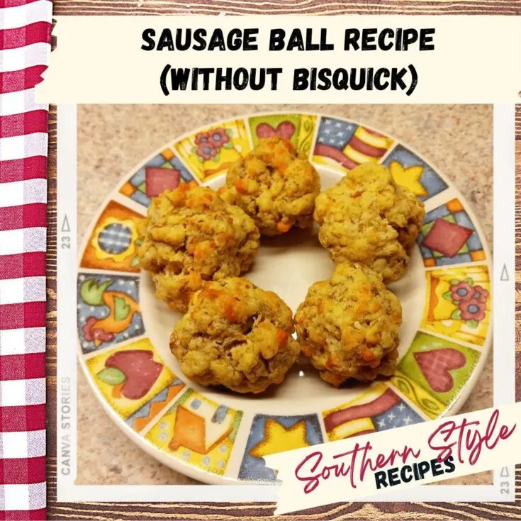 Sausage Ball Recipe without Bisquik